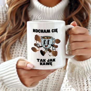 Kubek - Kocham Cię, tak jak kawę