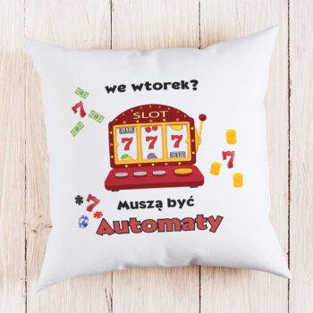 Poduszka - Muszą być Automaty