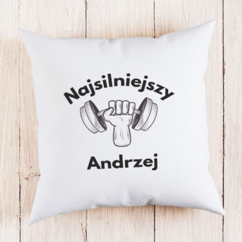 Personalizowana Poduszka - Najsilniejszy