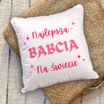 Poduszka - Najlepsza Babcia na Świecie
