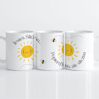 Śmieszny Kubek - Jesteś Śliczna...