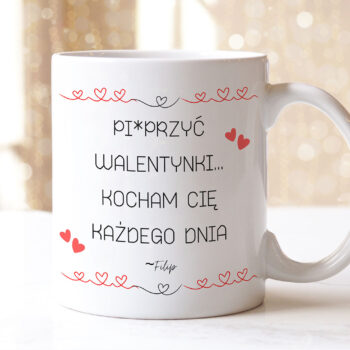 Personalizowany Kubek - Każdego Dnia