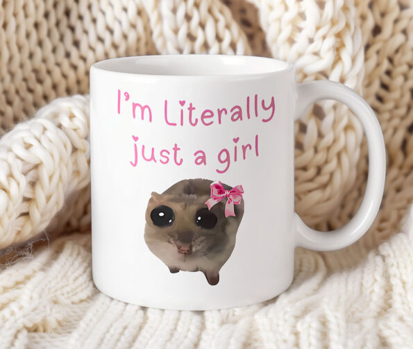 Kubek Mem – "I’m literally just a girl"